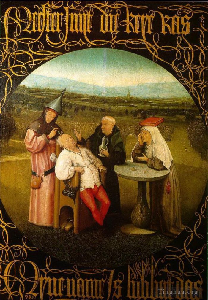 Hieronymus Bosch Ölgemälde - Das Heilmittel der Torheit